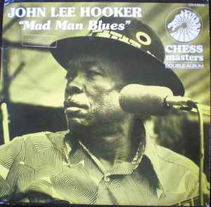 John Lee Hooker – Mad Man Blues (1982, Gatefold Sleeve, Vinyl 