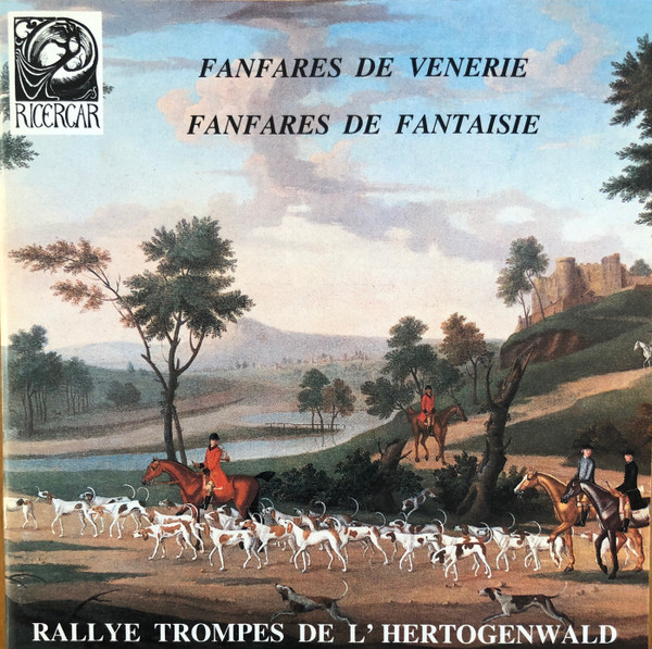 Rallye trompes de l'Hertogenwald – Fanfares de vénerie et de fantaisie (CD)  - Discogs