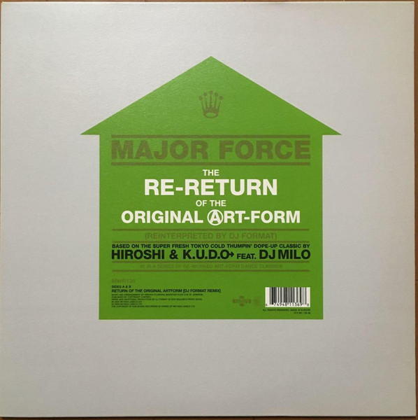 Major Force - The Re-Return Of The Original Art-Form 