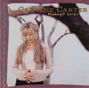 Carlene Carter - Hindsight 20/20 album cover