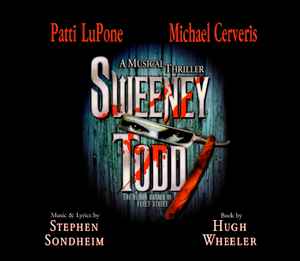 Patti LuPone - Sweeney Todd: The Demon Barber Of Fleet Street (A Musical Thriller)