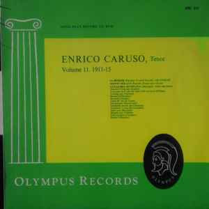 Enrico Caruso - Enrico Caruso Volume 11 - 1911-15 album cover
