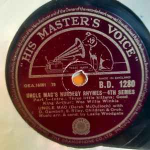 Imagination stramt metallisk Uncle Mac, Doris Gambell, Stanley Riley, Children's Chorus & Orchestra  Conducted By Leslie Woodgate – Uncle Mac's Nursey Rhymes - 4th Series  (Shellac) - Discogs