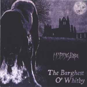 The Barghest O' Whitby - My Dying Bride