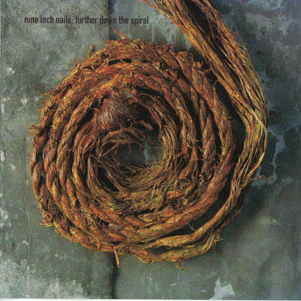 Nine Inch Nails – Further Down The Spiral (CD) - Discogs