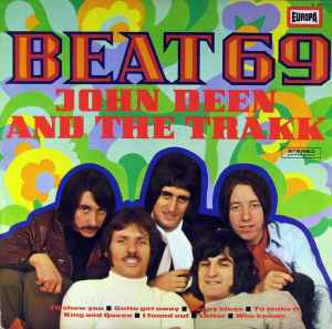 Beat 69 - John Deen And The Trakk