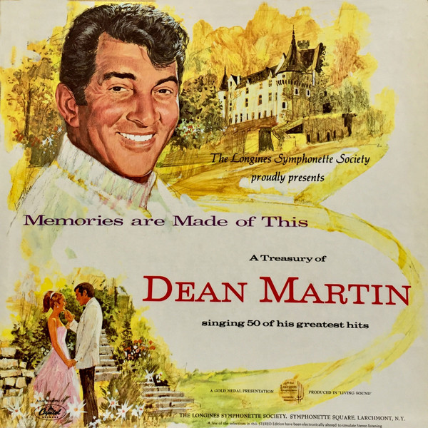 Dean Martin - Memories Are Made Of This: A Treasury Of Dean Martin | Releases | Discogs