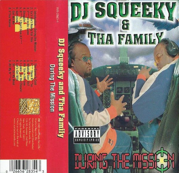 DJ Squeeky & Tha Family – During The Mission (2000, Cassette ...