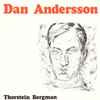 Thorstein Bergman - Dan Andersson