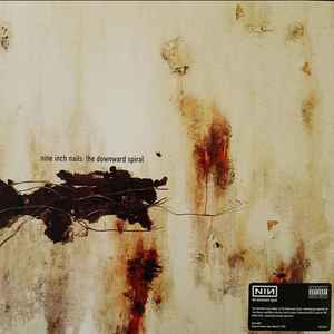 The Downward Spiral - Nine Inch Nails