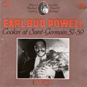 Cookin' At Saint-Germain, 57-59 - Earl Bud Powell