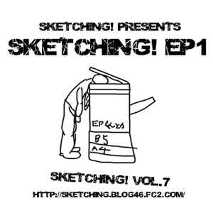 Sketching! EP1 (2009, CDr) - Discogs