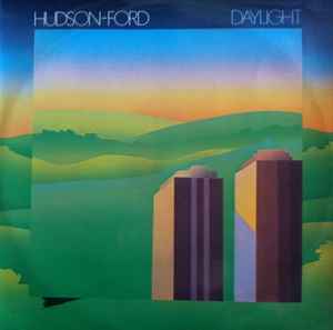 Hudson-Ford – Daylight (1977, Vinyl) - Discogs