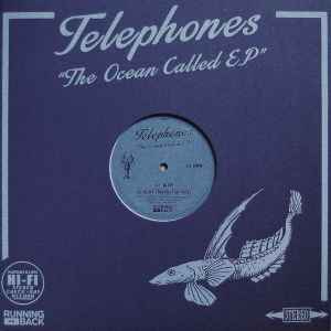 The Ocean Called EP - Telephones