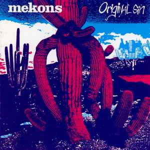 The Mekons - Original Sin