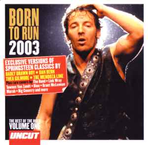 Various - Born To Run 2003 (The Best Of The Boss Volume One) album cover