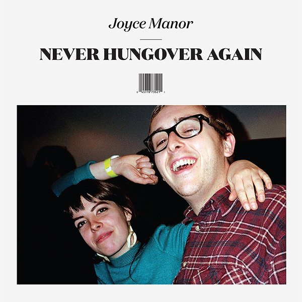 Joyce Manor - Never Hungover Again | Releases | Discogs