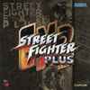Arika / Capcom* - Street Fighter EX2 Plus (Original Soundtrack)
