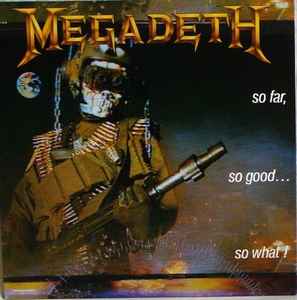 Megadeth – So Far, So Good... So What! (1988, Vinyl) - Discogs