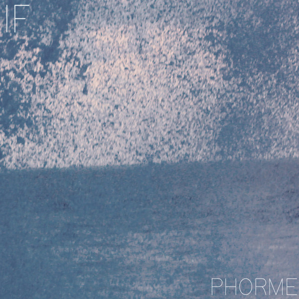 télécharger l'album Phorme - If