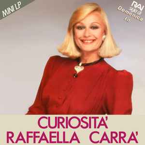 Raffaella Carrà - Curiosità
