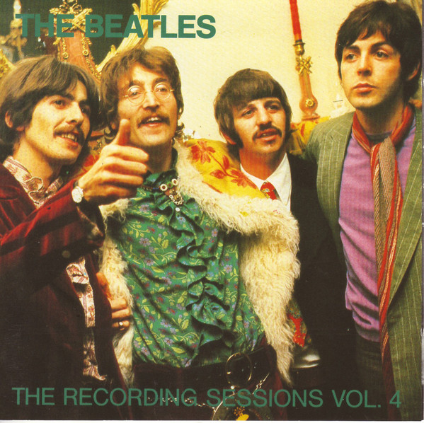 The Beatles – The Recording Sessions Vol. 4 (1990, CD) - Discogs
