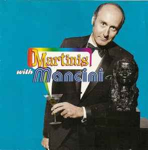 Henry Mancini - Martinis With Mancini album cover