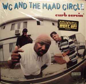 WC And The Maad Circle – Curb Servin' (1995, Vinyl) - Discogs