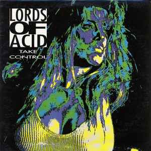 Lords Of Acid - Take Control