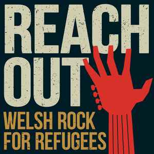 Various - Reach Out - Welsh Rock For Refugees album cover