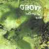 Grove (6) - Nothing To Hide