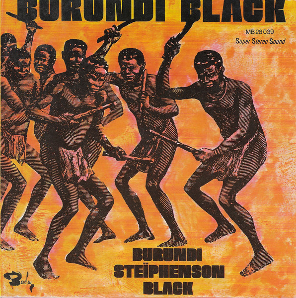 Burundi Steïphenson Black - Burundi Black | Releases | Discogs