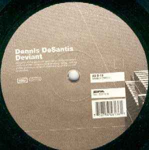Dennis DeSantis - Deviant