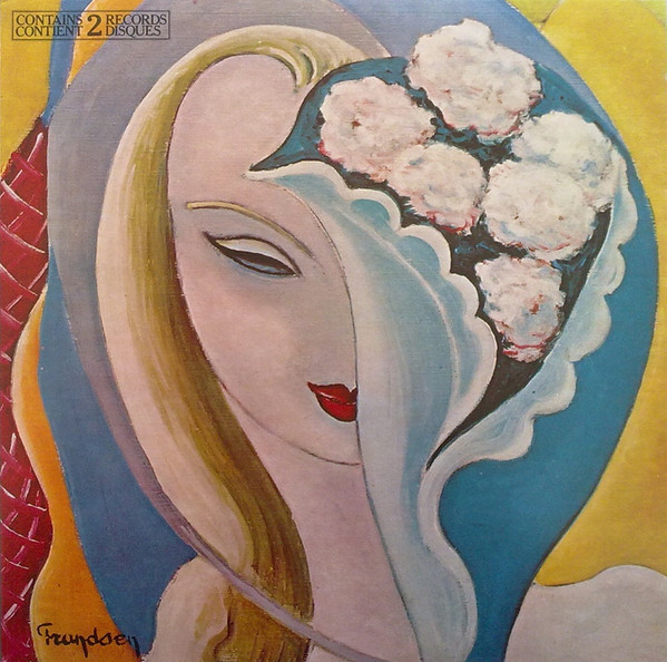 Derek And The Dominos – Layla And Other Assorted Love Songs