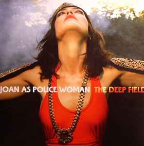 Joan As Police Woman - The Deep Field album cover