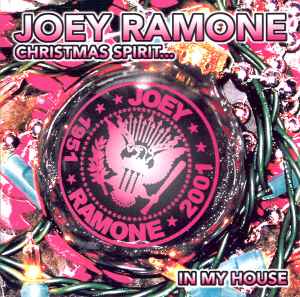 Joey Ramone - Christmas Spirit... In My House album cover