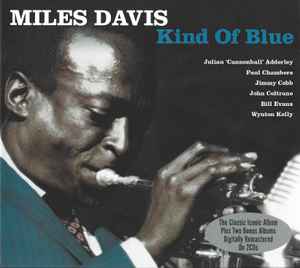 Miles Davis – Kind Of Blue (2010, CD) - Discogs