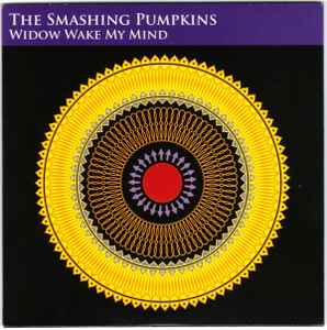 The Smashing Pumpkins - Widow Wake My Mind album cover