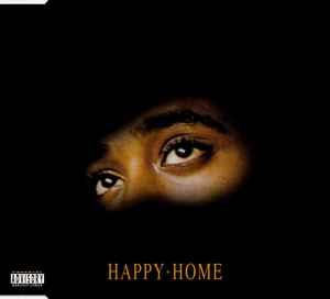 Happy Home - 2 Pac