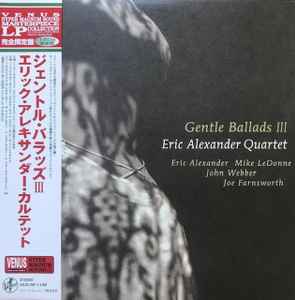 Eric Alexander Quartet - Gentle Ballads III: LP, Ltd For Sale 