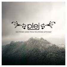 Plej - Electronic Music From The Swedish Left Coast album cover