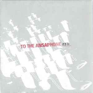 To The Ansaphone - To The Ansaphone album cover
