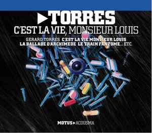 Gérard Torres - C'est La Vie, Monsieur Louis album cover