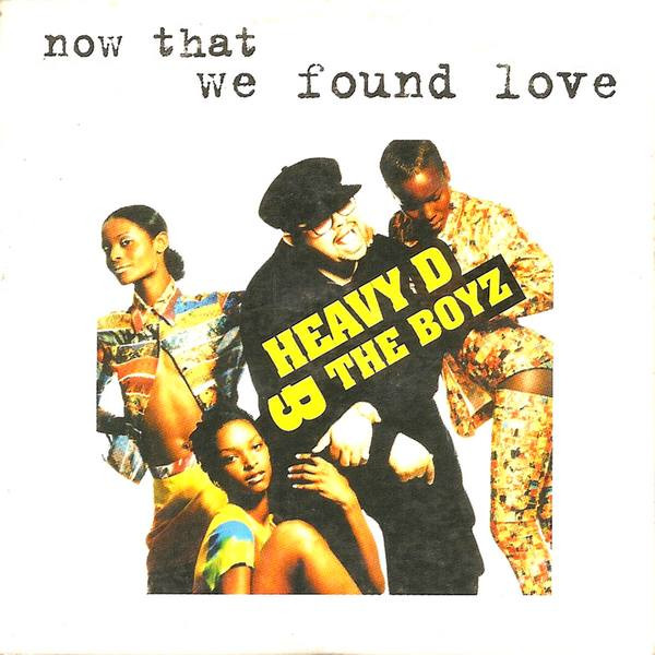 Heavy D & The Boyz – Now That We Found Love (1994, Cardboard