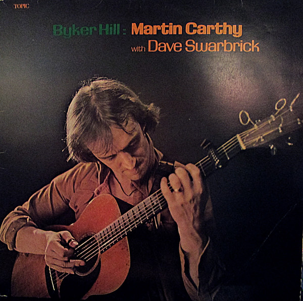 Martin Carthy With Dave Swarbrick Byker Hill 1991 CD Discogs