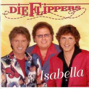 Isabella - Die Flippers