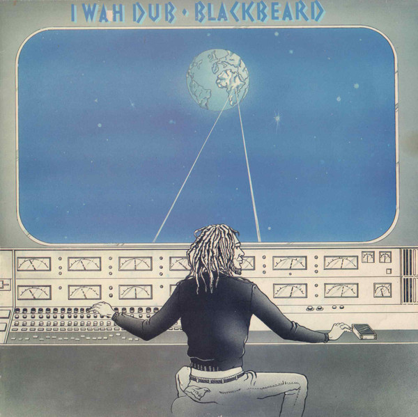 Blackbeard – I Wah Dub (1980, Vinyl) - Discogs