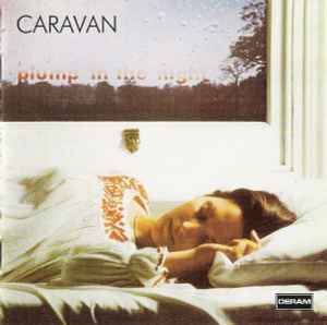 For Girls Who Grow Plump In The Night - Caravan