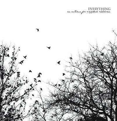 last ned album An Autumn For Crippled Children - Everything