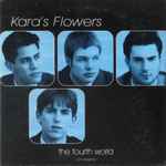 Kara's Flowers – The Fourth World (1997, CD) - Discogs